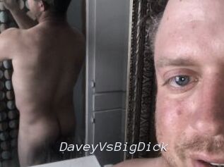 DaveyVsBigDick