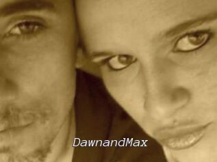 DawnandMax