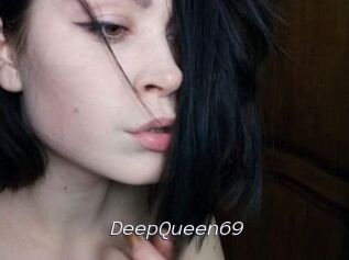 DeepQueen69