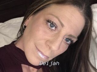 Deijah