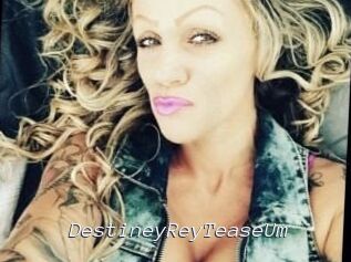 DestineyRey_TeaseUm