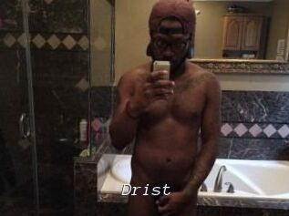 Drist