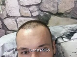 Dude1985