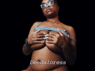 Deedaloress