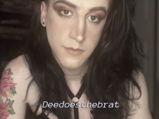 Deedoesthebrat
