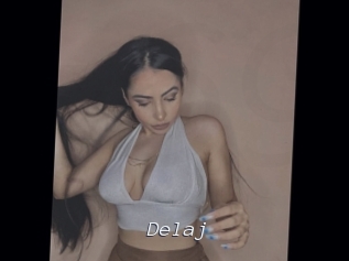 Delaj
