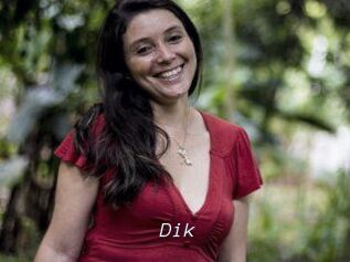 Dik