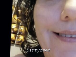 Dirtydeed