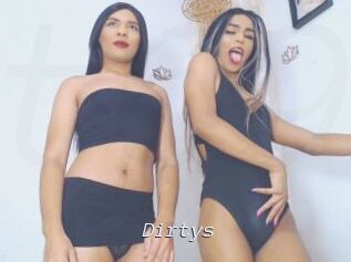 Dirtys