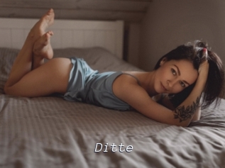 Ditte