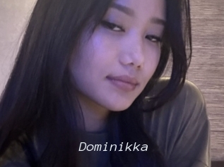 Dominikka