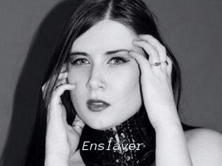 Enslaver