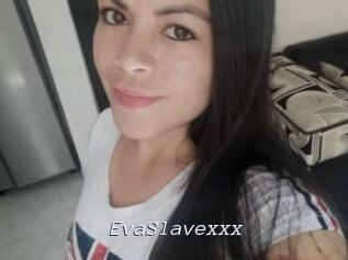 EvaSlavexxx