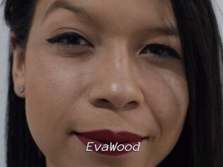 EvaWood