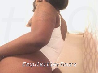 ExquisitleyYours