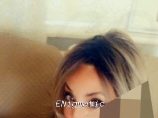 ENigmatic