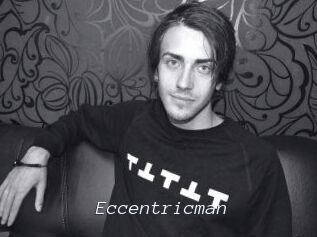 Eccentricman