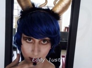 Eddy_lust