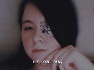 Ericalong