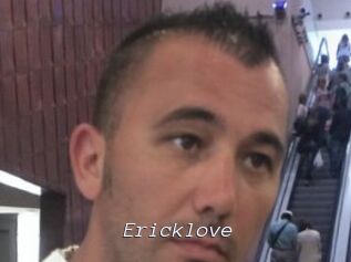 Ericklove