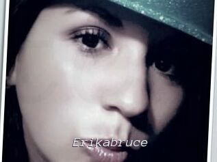 Erikabruce