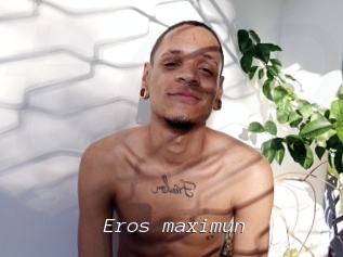 Eros_maximun