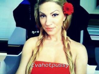 Evahotpussy