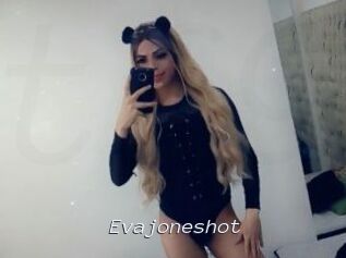 Evajoneshot