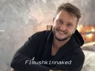 Fimushkinnaked