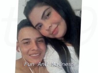 Fun_And_Madness