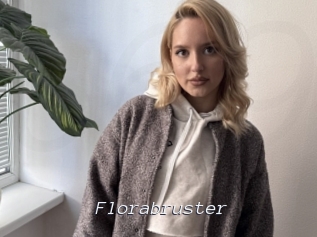 Florabruster