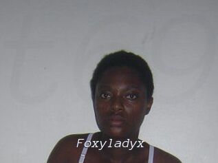 Foxyladyx