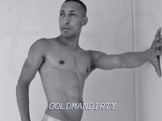 GOLDMANDIRTY