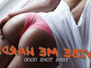 GOOD_SHOT_BABY