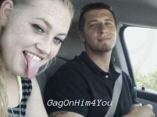 GagOnHim4You