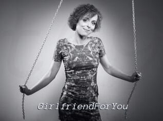 GirlfriendForYou