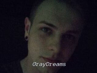 GrayDreams