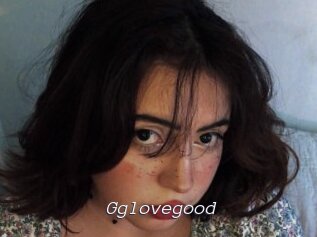 Gglovegood