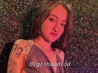 Gigiihaadidd