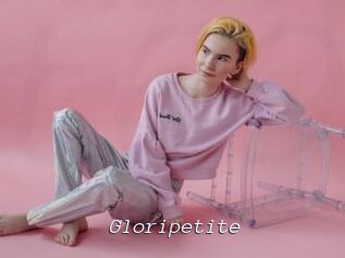 Gloripetite