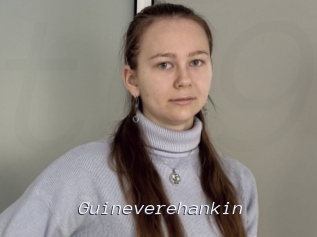 Guineverehankin