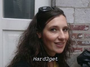 Hard2get