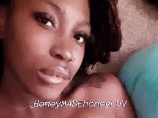 HoneyMADEhoneyLUV