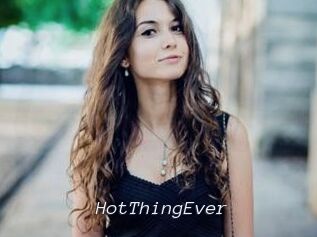 HotThingEver
