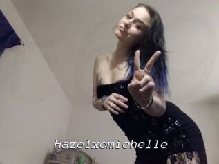 Hazelxomichelle