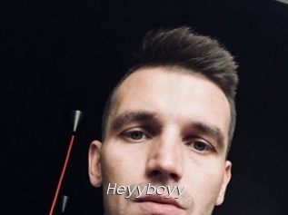 Heyyboyy