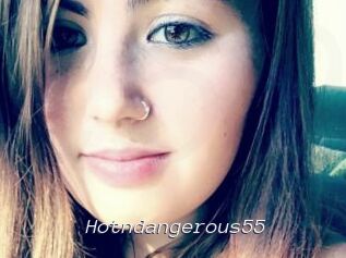 Hotndangerous55