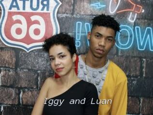 Iggy_and_Luan