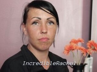 IncredibleRachel