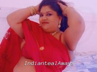 IndiantealAways
